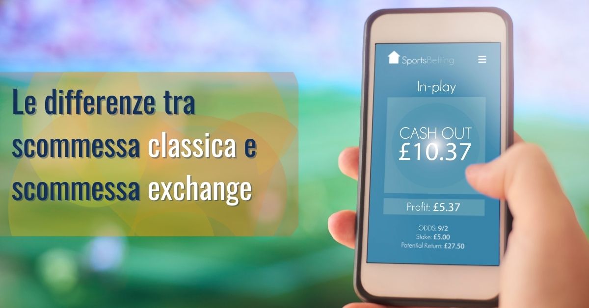 differenza tra scommessa classica e exchange