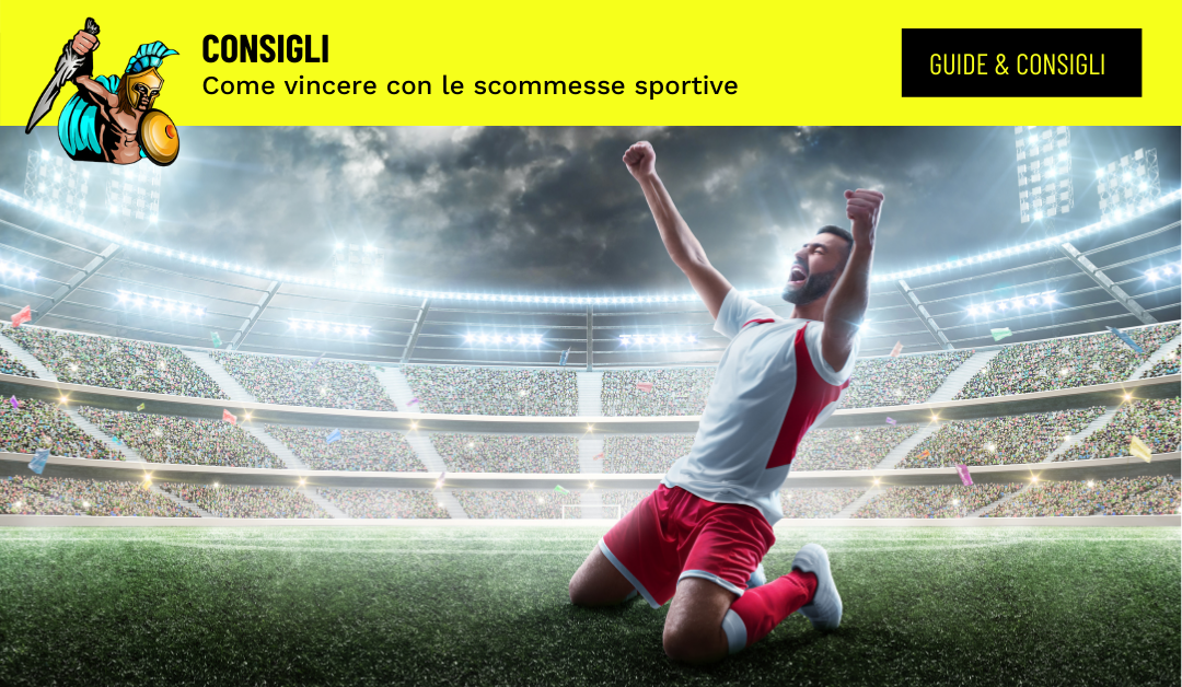 Come vincere scommesse sportive 1080 x 680 Come vincere scommesse sportive 1080 x 680