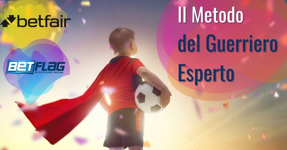 Come coprire una scommessa: Metodo del Guerriero Esperto