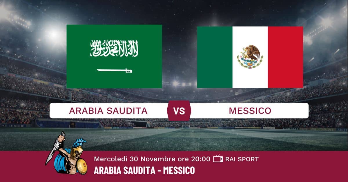 pronostico-arabia-saudita-messico-info-e-quote pronostico-arabia-saudita-messico-info-e-quote