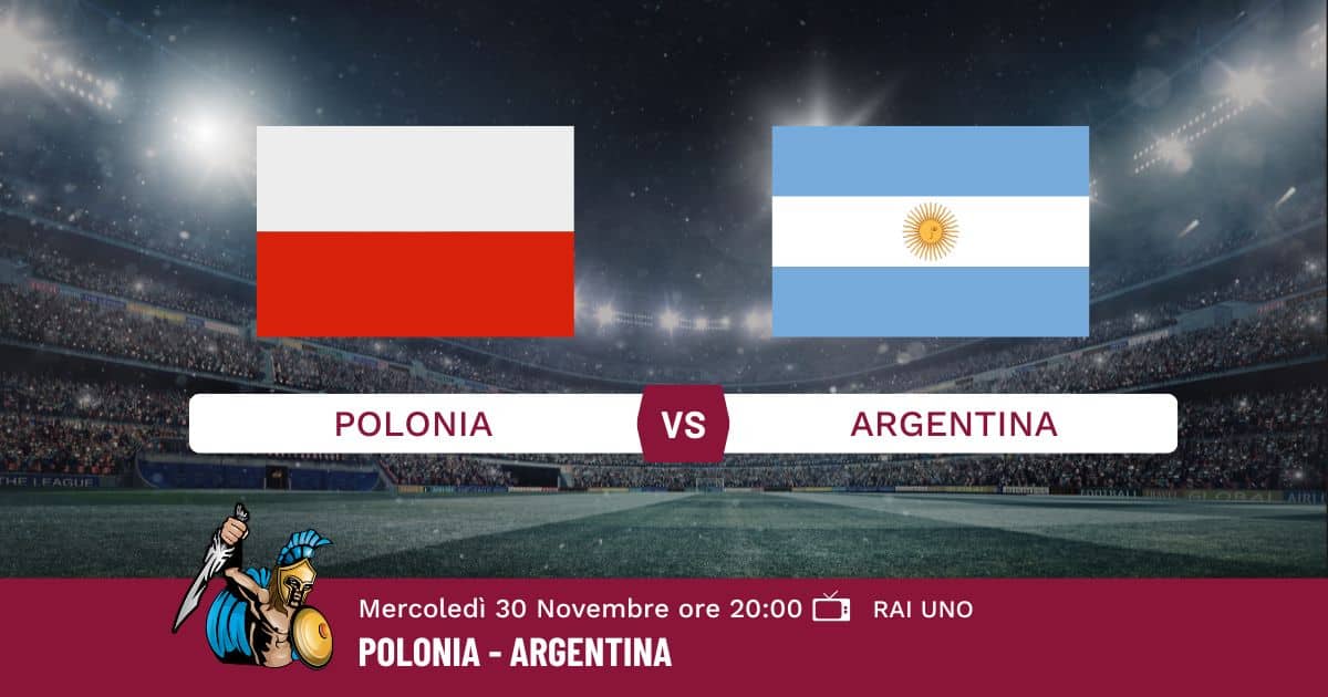 pronostico-polonia-argentina-info-e-quote pronostico-polonia-argentina-info-e-quote