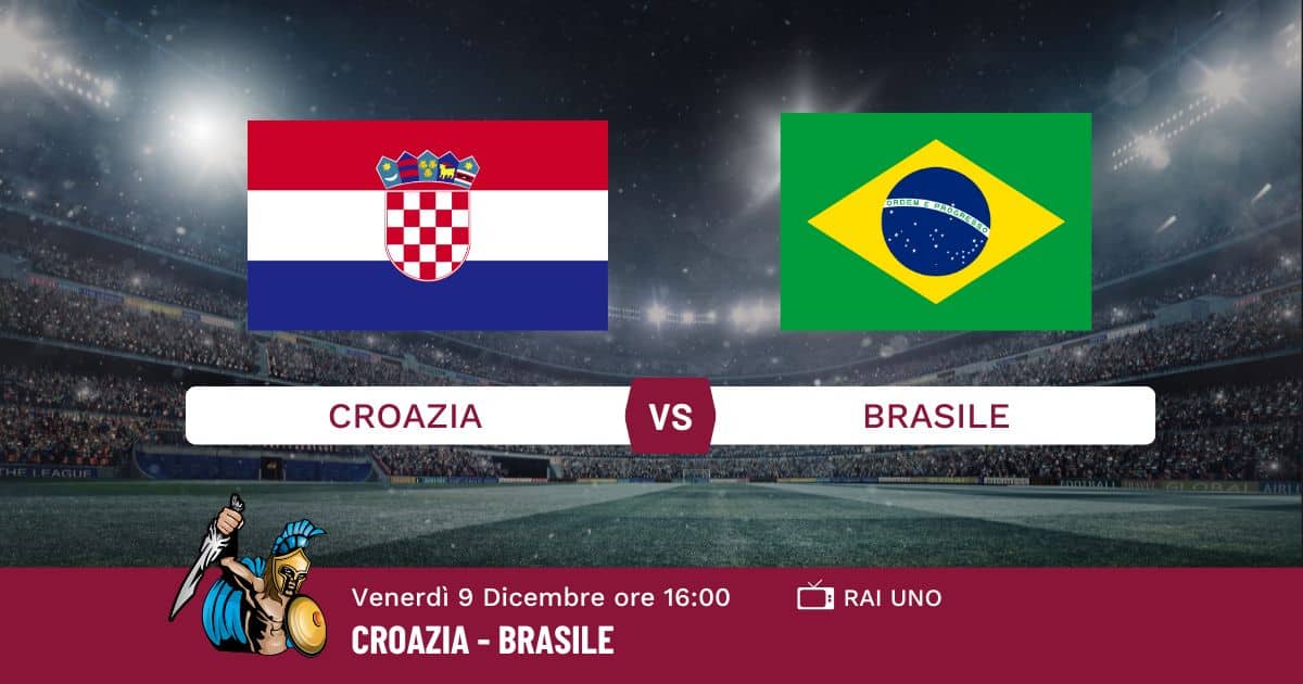 pronostico-croazia-brasile-info-e-quote pronostico-croazia-brasile-info-e-quote