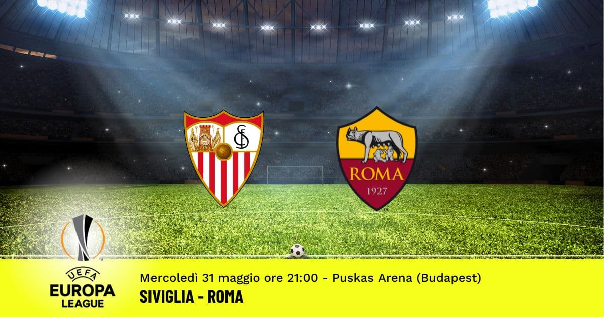 siviglia-roma-finale-europa-league-31-maggio-2023 siviglia-roma-finale-europa-league-31-maggio-2023