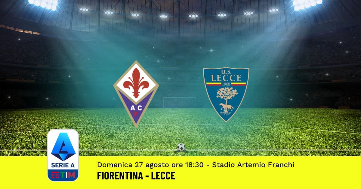 pronostico-fiorentina-lecce-2-giornata-serie-a-27-agosto-2023 pronostico-fiorentina-lecce-2-giornata-serie-a-27-agosto-2023