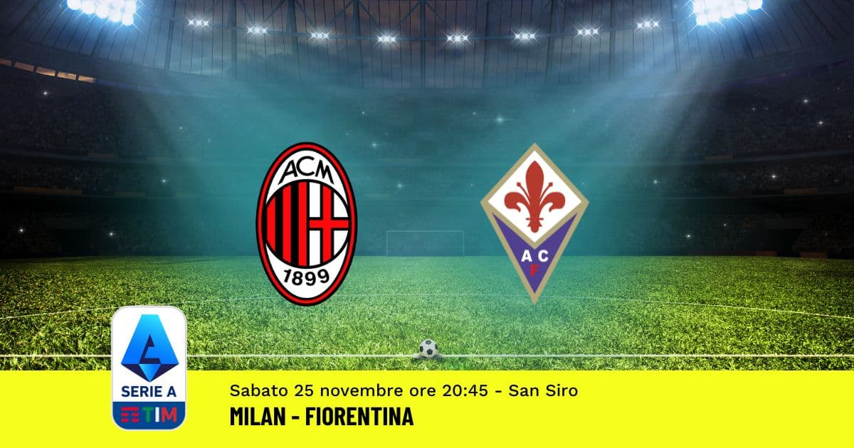 pronostico-milan-fiorentina-13-giornata-serie-a-25-novembre-2023 pronostico-milan-fiorentina-13-giornata-serie-a-25-novembre-2023