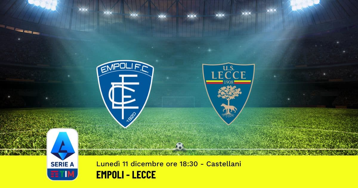 pronostico-empoli-lecce-15-giornata-serie-a-11-dicembre-2023 pronostico-empoli-lecce-15-giornata-serie-a-11-dicembre-2023