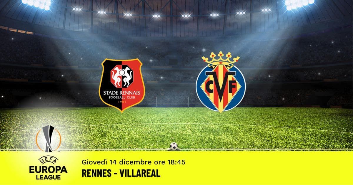 rennes-villareal-europa-league-14-dicembre-2023 rennes-villareal-europa-league-14-dicembre-2023