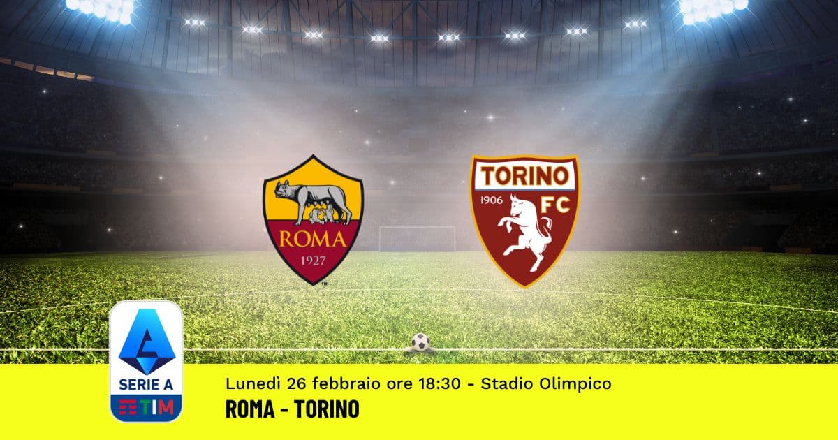 pronostico-roma-torino-26-giornata-serie-a-26-febbraio-2024 pronostico-roma-torino-26-giornata-serie-a-26-febbraio-2024