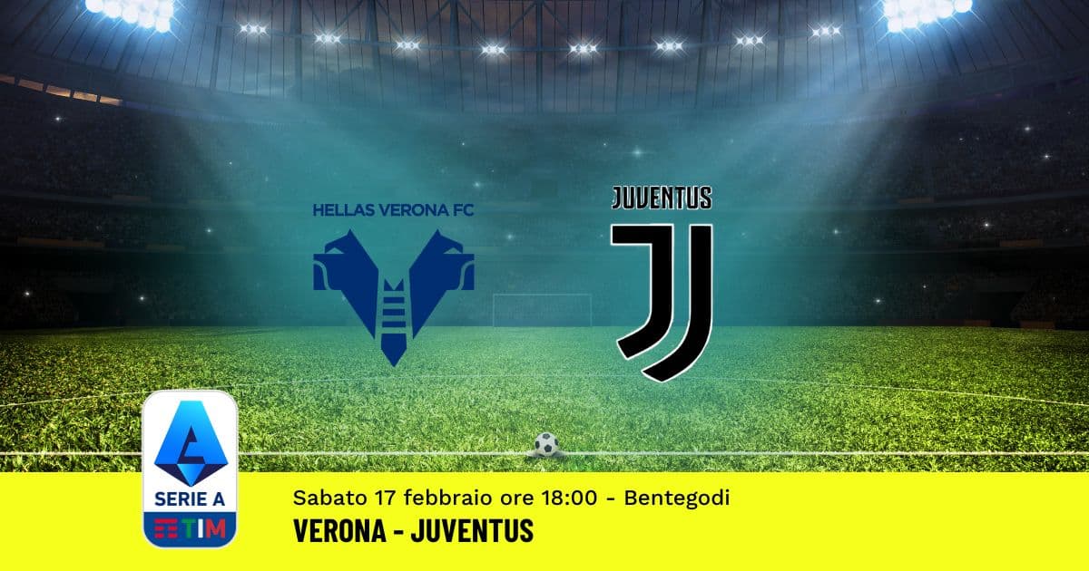pronostico-verona-juventus-25-giornata-serie-a-17-febbraio-2024 pronostico-verona-juventus-25-giornata-serie-a-17-febbraio-2024