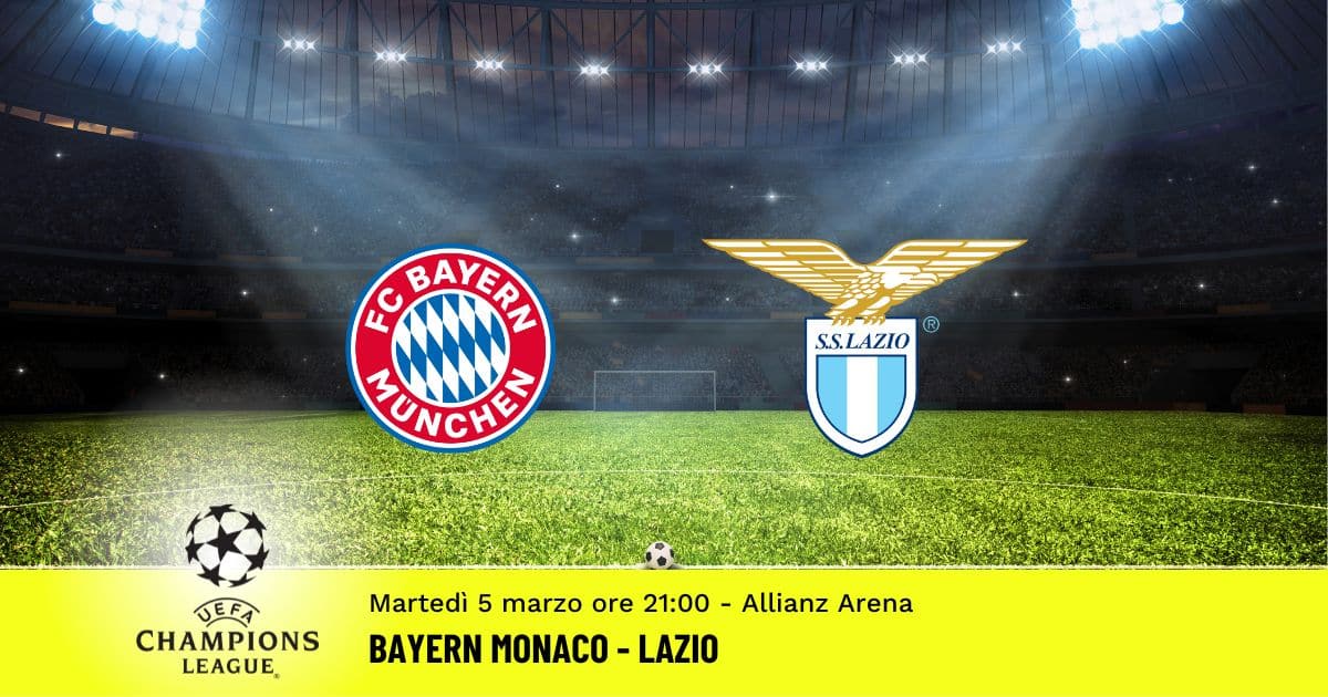 bayern-lazio-champions-league-5-marzo-2024 bayern-lazio-champions-league-5-marzo-2024