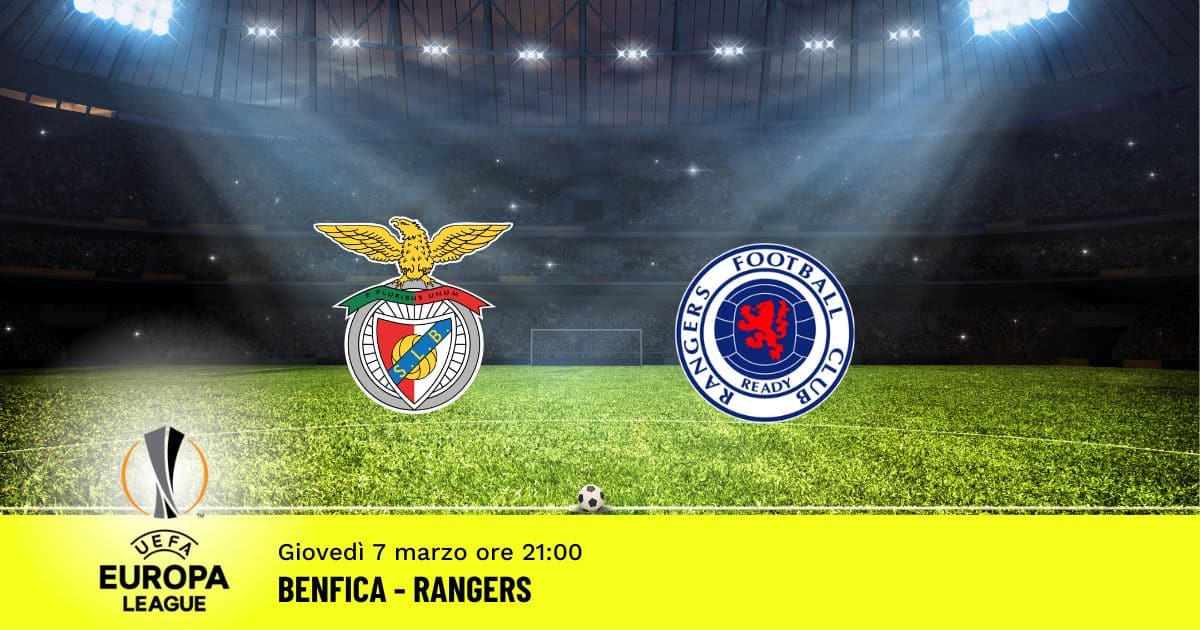 benfica-rangers-europa-league-7-marzo-2024 benfica-rangers-europa-league-7-marzo-2024