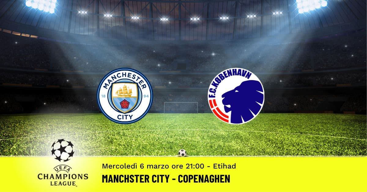 man-city-copenaghen-champions-league-6-marzo-2024 man-city-copenaghen-champions-league-6-marzo-2024