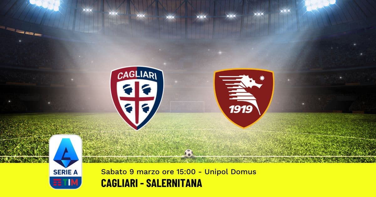pronostico-cagliari-salernitana-28-giornata-serie-a-9-marzo-2024 pronostico-cagliari-salernitana-28-giornata-serie-a-9-marzo-2024