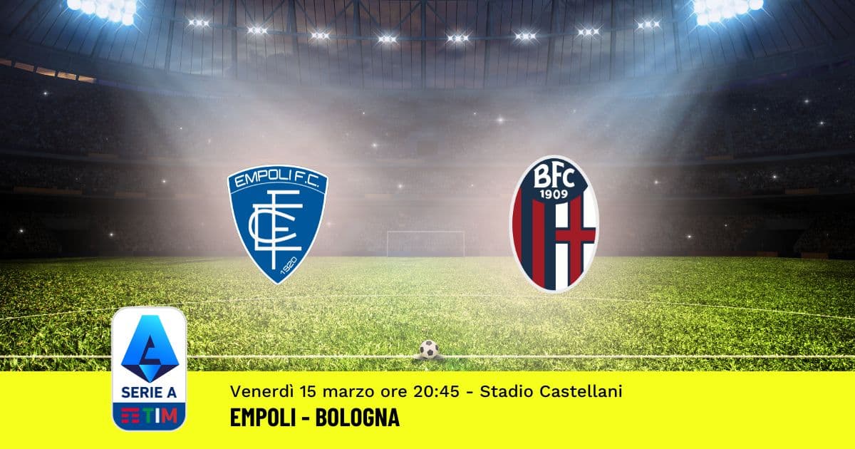 pronostico-empoli-bologna-29-giornata-serie-a-15-marzo-2024 pronostico-empoli-bologna-29-giornata-serie-a-15-marzo-2024