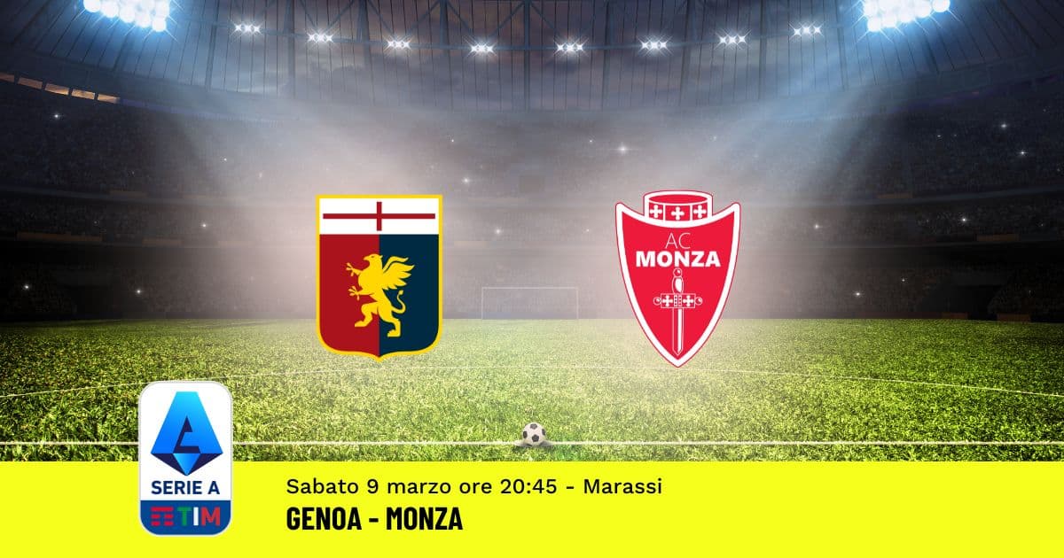 pronostico-genoa-monza-28-giornata-serie-a-9-marzo-2024 pronostico-genoa-monza-28-giornata-serie-a-9-marzo-2024