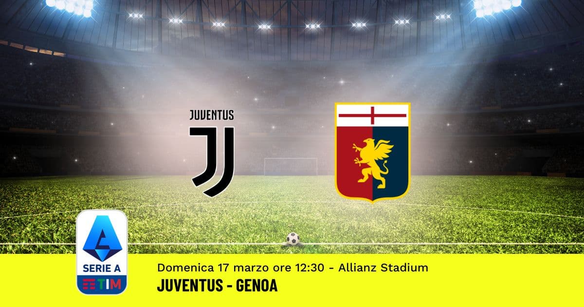 pronostico-juventus-genoa-29-giornata-serie-a-17-marzo-2024 pronostico-juventus-genoa-29-giornata-serie-a-17-marzo-2024