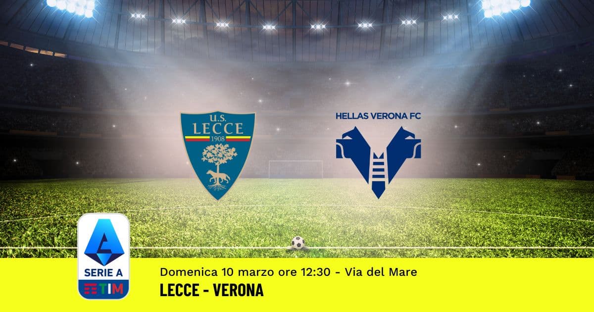 pronostico-lecce-verona-28-giornata-serie-a-10-marzo-2024 pronostico-lecce-verona-28-giornata-serie-a-10-marzo-2024