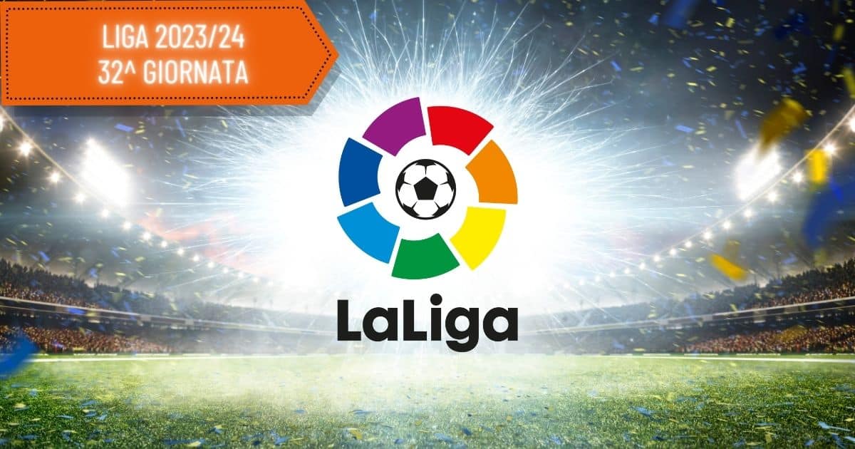 pronostici-liga-32-giornata-multipla-20-21-aprile-2024 pronostici-liga-32-giornata-multipla-20-21-aprile-2024