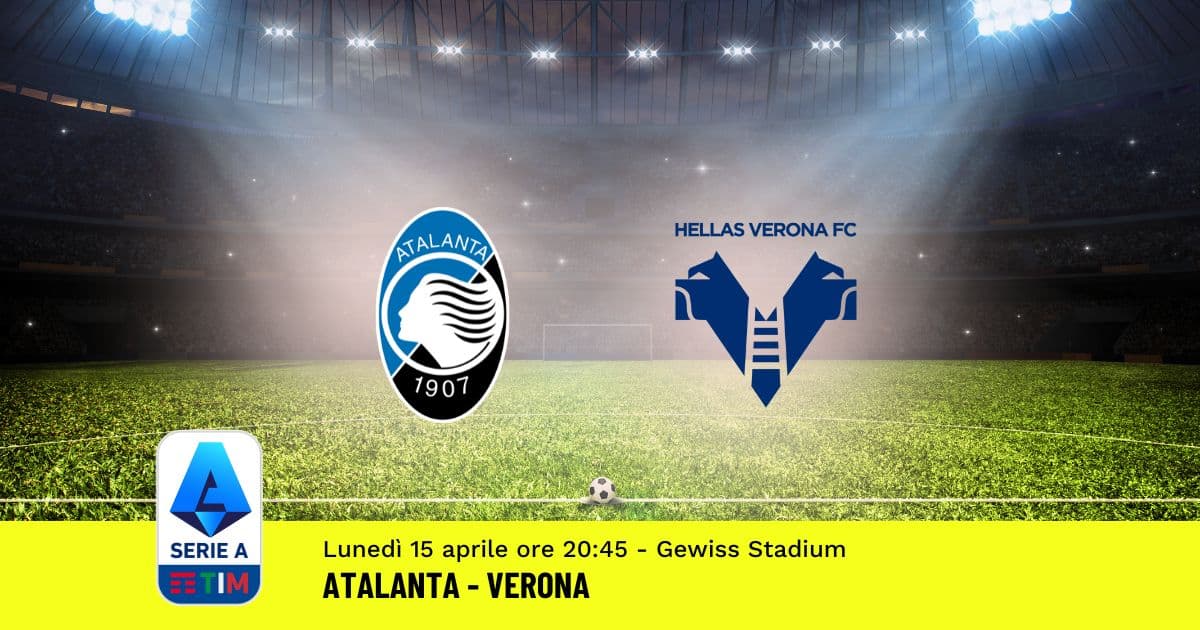 pronostico-atalanta-verona-32-giornata-serie-a-15-aprile-2024 pronostico-atalanta-verona-32-giornata-serie-a-15-aprile-2024
