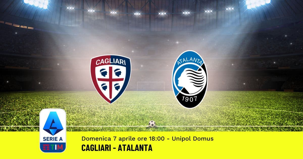 pronostico-cagliari-atalanta-31-giornata-serie-a-7-aprile-2024 pronostico-cagliari-atalanta-31-giornata-serie-a-7-aprile-2024