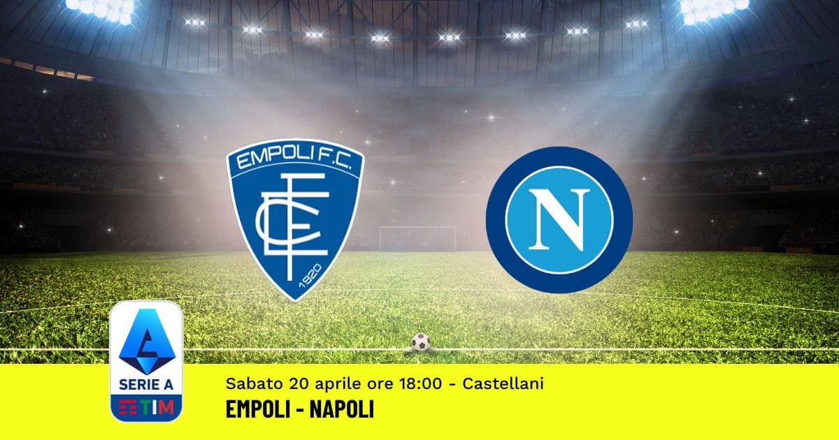 pronostico-empoli-napoli-33-giornata-serie-a-20-aprile-2024 pronostico-empoli-napoli-33-giornata-serie-a-20-aprile-2024
