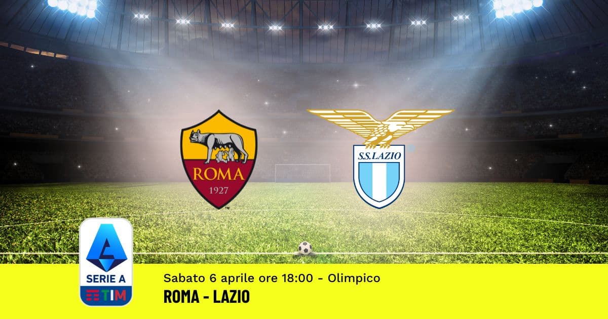 pronostico-roma-lazio-31-giornata-serie-a-6-aprile-2024 pronostico-roma-lazio-31-giornata-serie-a-6-aprile-2024