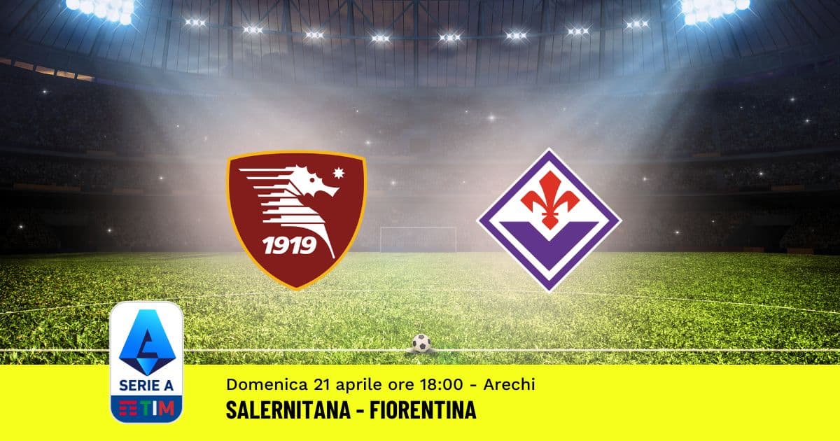 pronostico-salernitana-fiorentina-33-giornata-serie-a-21-aprile-2024 pronostico-salernitana-fiorentina-33-giornata-serie-a-21-aprile-2024