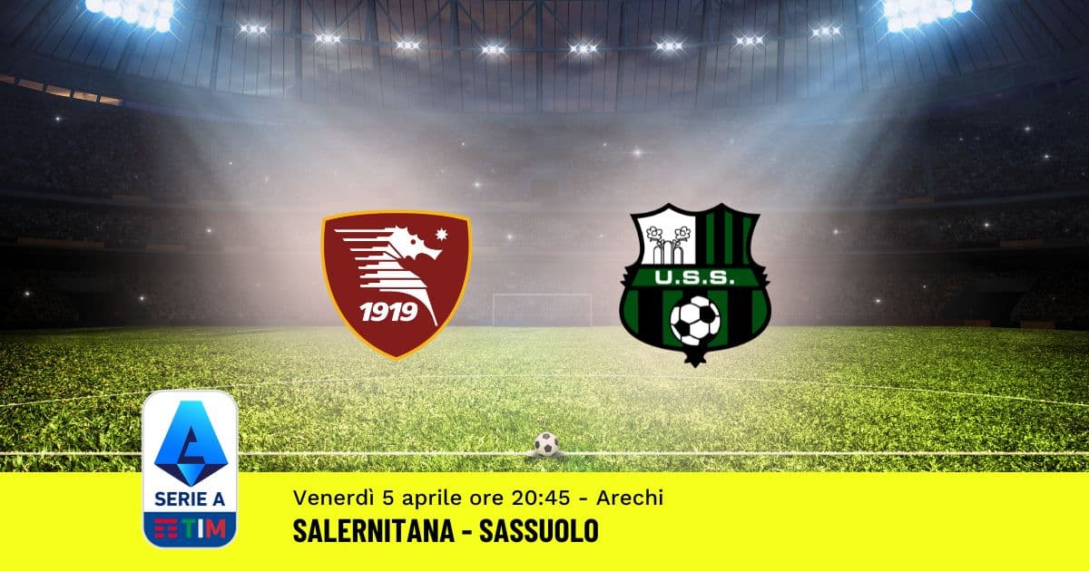 pronostico-salernitana-sassuolo-31-giornata-serie-a-5-aprile-2024 pronostico-salernitana-sassuolo-31-giornata-serie-a-5-aprile-2024