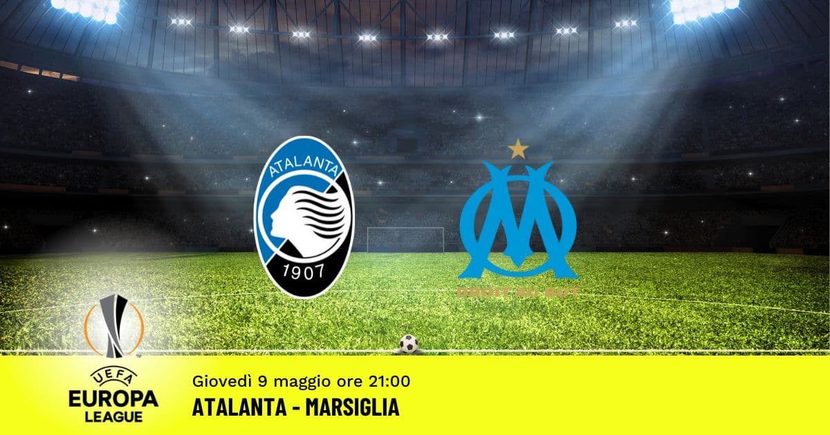 atalanta-marsiglia-europa-league-9-maggio-2024 atalanta-marsiglia-europa-league-9-maggio-2024