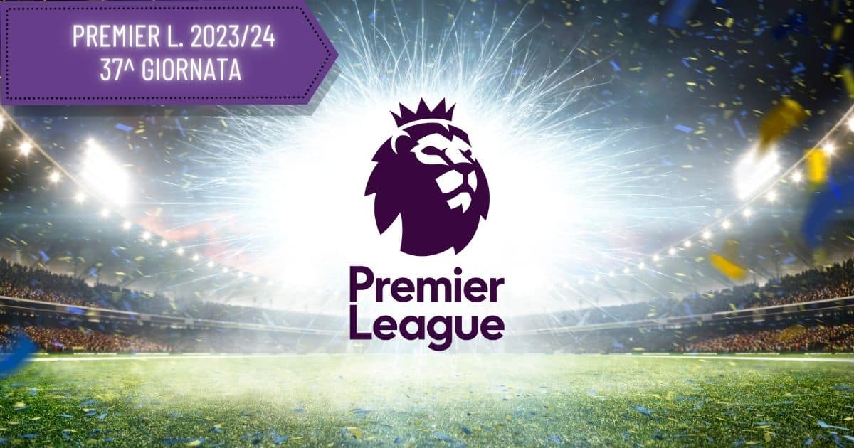 pronostici-premier-league-37-giornata-multipla-11-maggio-2024 pronostici-premier-league-37-giornata-multipla-11-maggio-2024