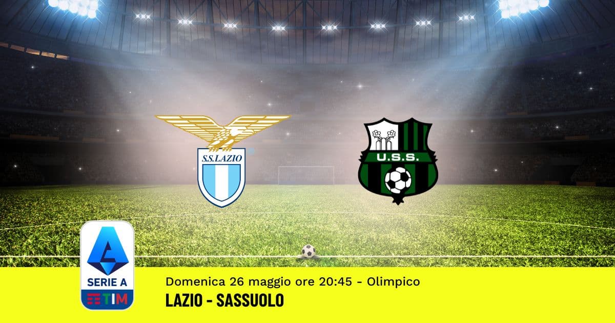 pronostico-lazio-sassuolo-38-giornata-serie-a-26-maggio-2024 pronostico-lazio-sassuolo-38-giornata-serie-a-26-maggio-2024