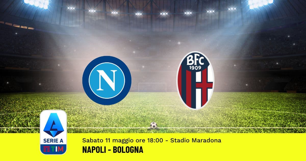 pronostico-napoli-bologna-36-giornata-serie-a-11-maggio-2024 pronostico-napoli-bologna-36-giornata-serie-a-11-maggio-2024