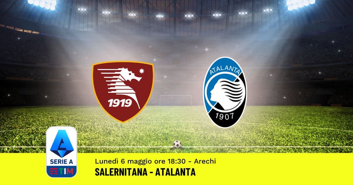pronostico-salernitana-atalanta-36-giornata-serie-a-6-maggio-2024 pronostico-salernitana-atalanta-36-giornata-serie-a-6-maggio-2024