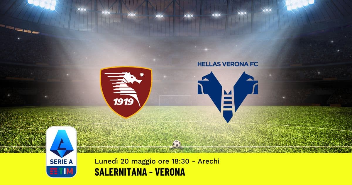 pronostico-salernitana-verona-37-giornata-serie-a-20-maggio-2024 pronostico-salernitana-verona-37-giornata-serie-a-20-maggio-2024
