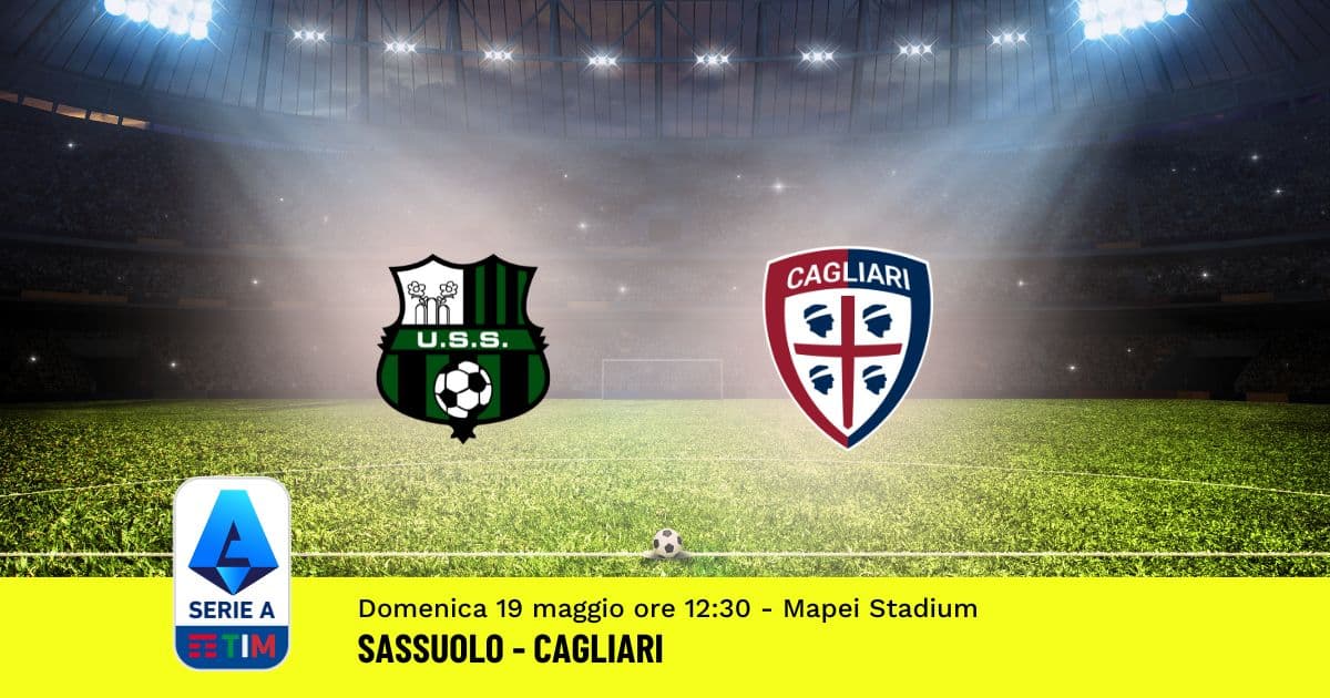 pronostico-sassuolo-cagliari-37-giornata-serie-a-19-maggio-2024 pronostico-sassuolo-cagliari-37-giornata-serie-a-19-maggio-2024