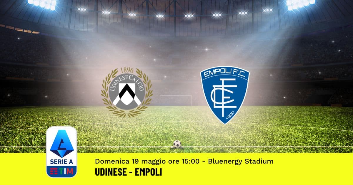 pronostico-udinese-empoli-37-giornata-serie-a-19-maggio-2024 pronostico-udinese-empoli-37-giornata-serie-a-19-maggio-2024