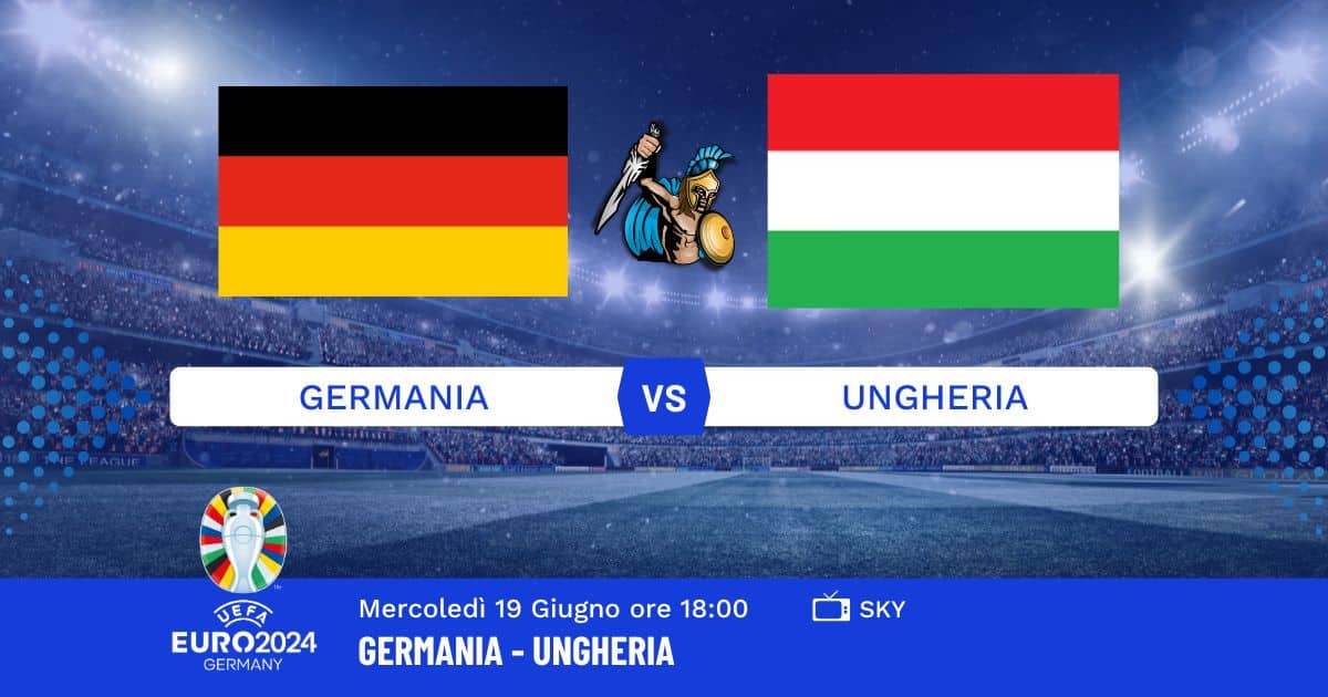pronostico-germania-ungheria-euro-2024-19-giugno-2024 pronostico-germania-ungheria-euro-2024-19-giugno-2024