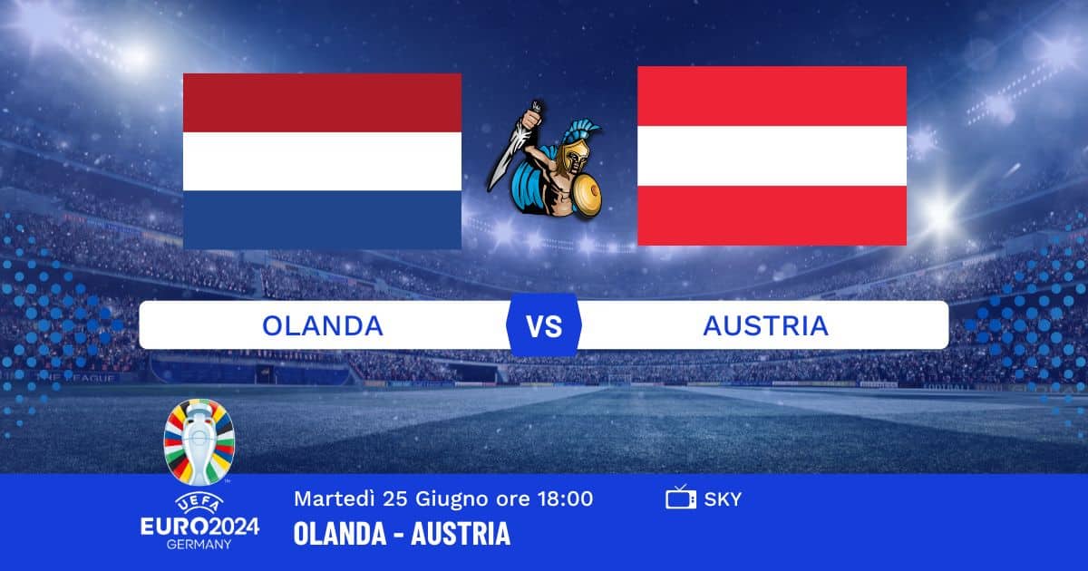 pronostico-olanda-austria-euro-2024-info-quote pronostico-olanda-austria-euro-2024-info-quote
