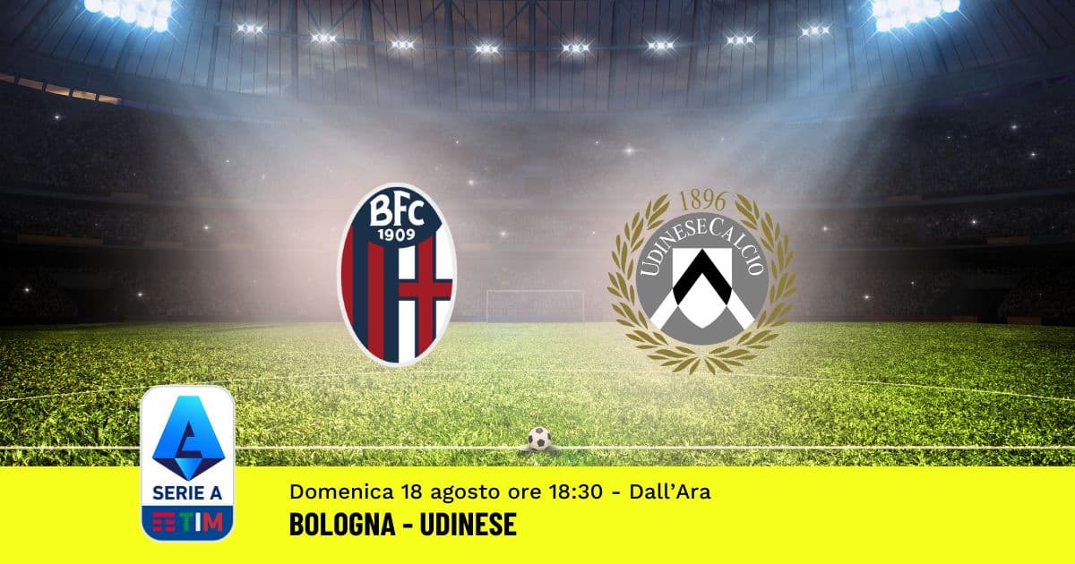 pronostico-bologna-udinese-1-giornata-serie-a-18-agosto-2024 pronostico-bologna-udinese-1-giornata-serie-a-18-agosto-2024