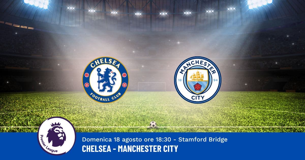 pronostico-chelsea-manchester-city-1-giornata-premier-league-18-agosto-2024 pronostico-chelsea-manchester-city-1-giornata-premier-league-18-agosto-2024
