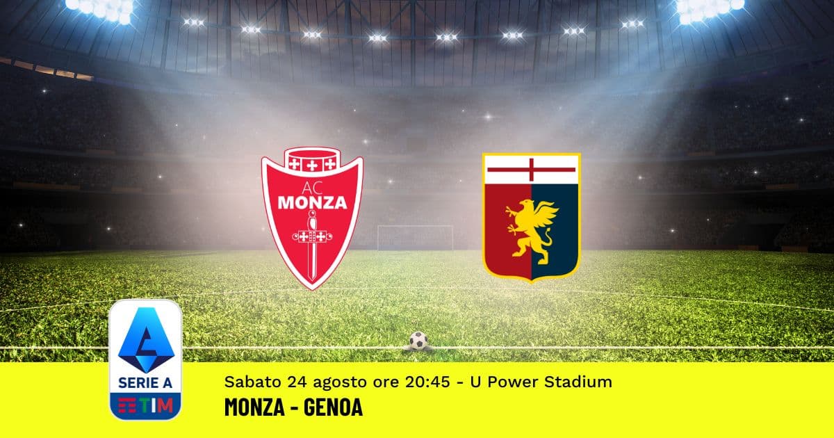 pronostico-monza-genoa-2-giornata-serie-a-24-agosto-2024 pronostico-monza-genoa-2-giornata-serie-a-24-agosto-2024