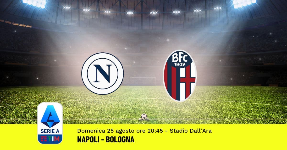 pronostico-napoli-bologna-2-giornata-serie-a-25-agosto-2024 pronostico-napoli-bologna-2-giornata-serie-a-25-agosto-2024