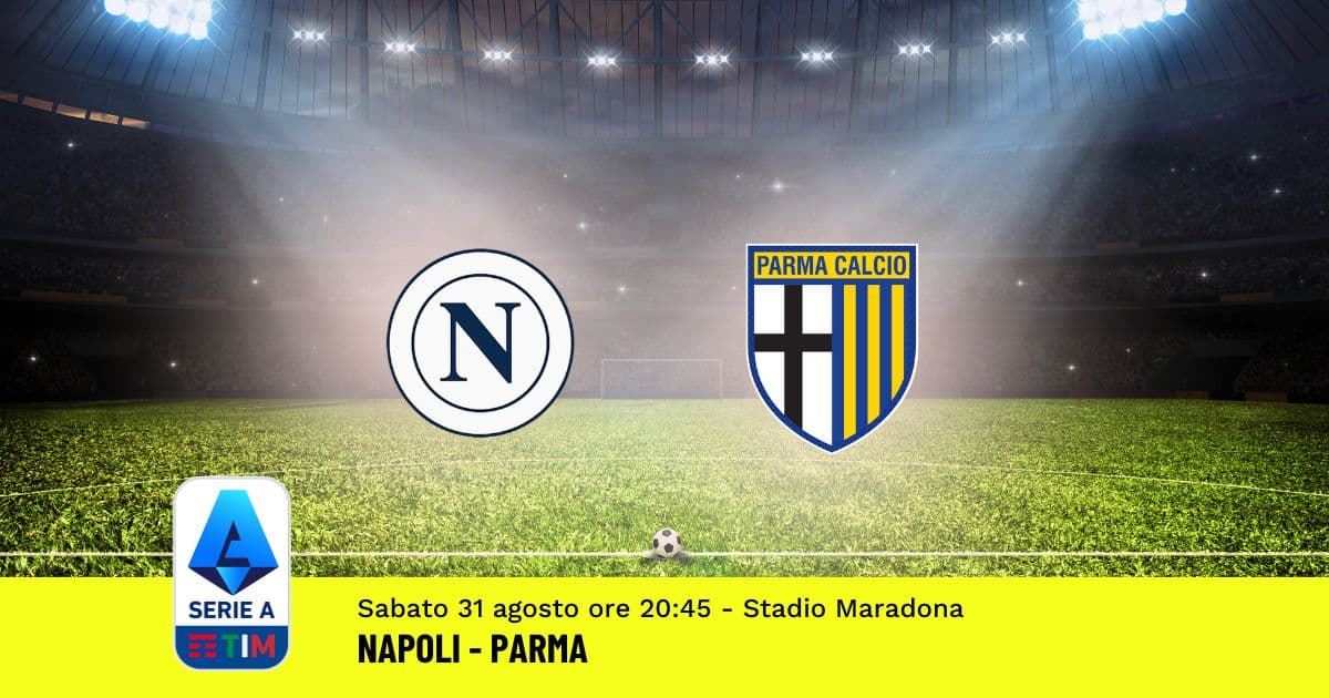 pronostico-napoli-parma-3-giornata-serie-a-31-agosto-2024 pronostico-napoli-parma-3-giornata-serie-a-31-agosto-2024