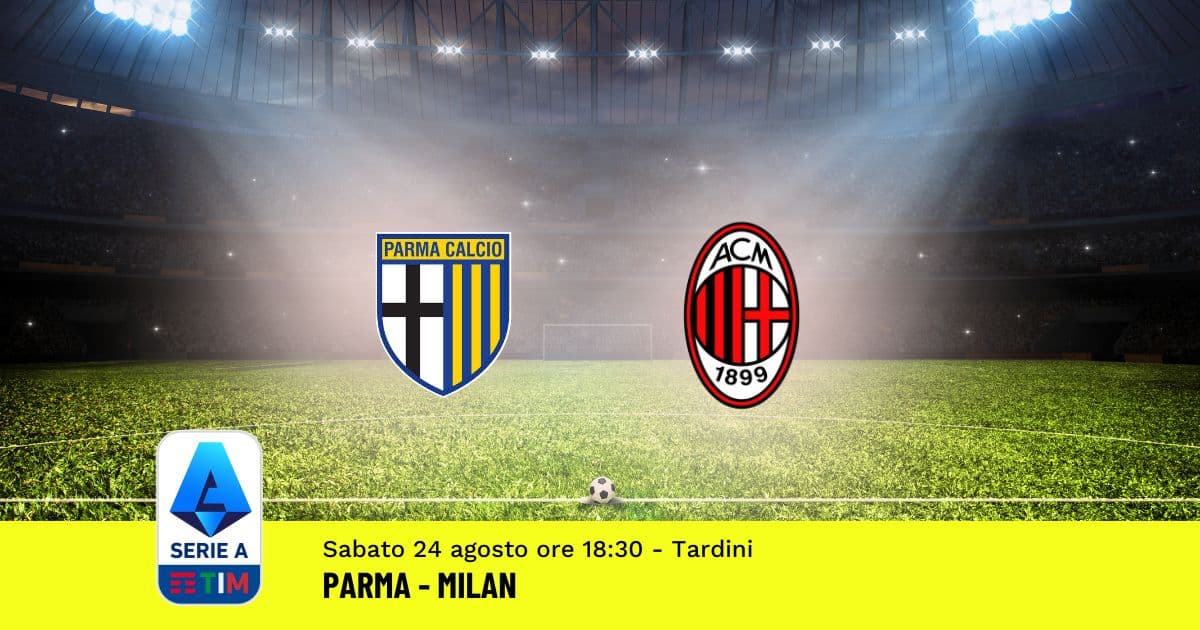 pronostico-parma-milan-2-giornata-serie-a-24-agosto-2024 pronostico-parma-milan-2-giornata-serie-a-24-agosto-2024