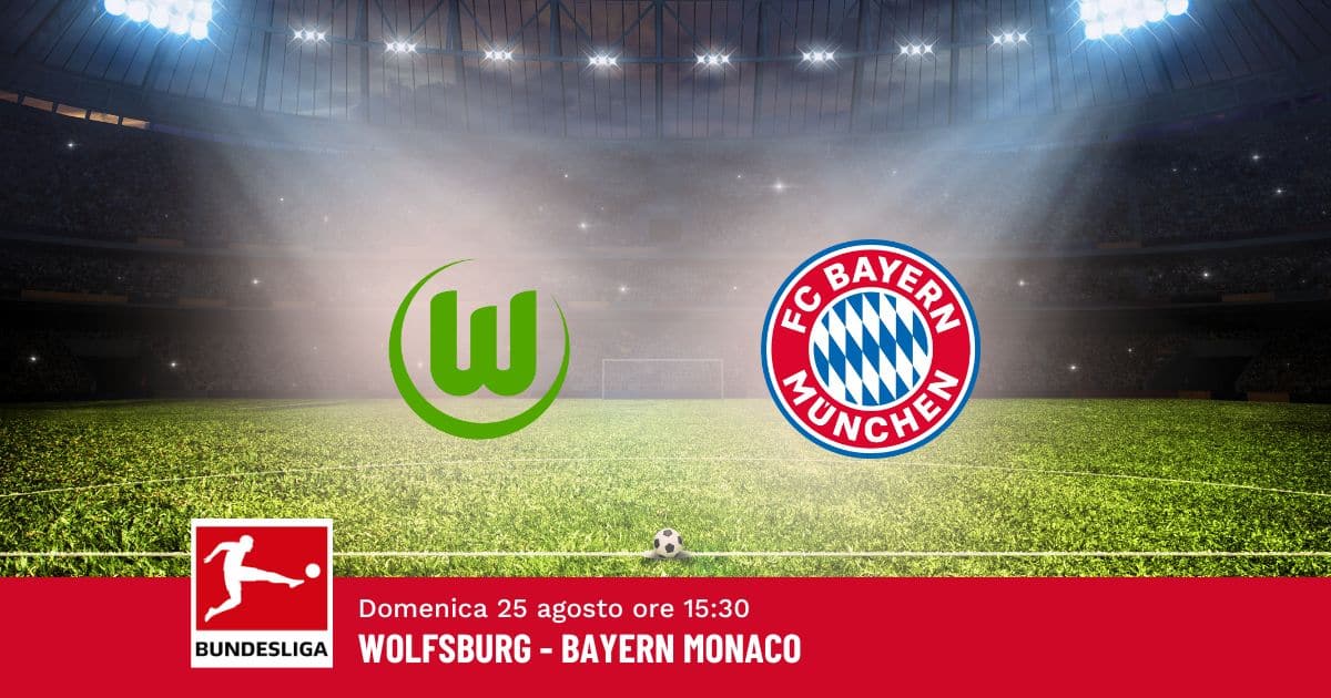 pronostico-wolfsburg-bayern-1-giornata-bundesliga-25-agosto-2024 pronostico-wolfsburg-bayern-1-giornata-bundesliga-25-agosto-2024