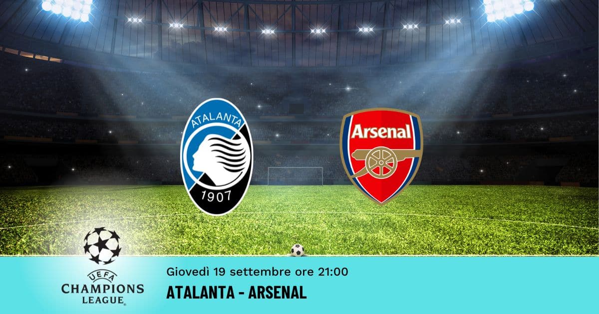 atalanta-arsenal-pronostico-champions-19-09-2024 atalanta-arsenal-pronostico-champions-19-09-2024