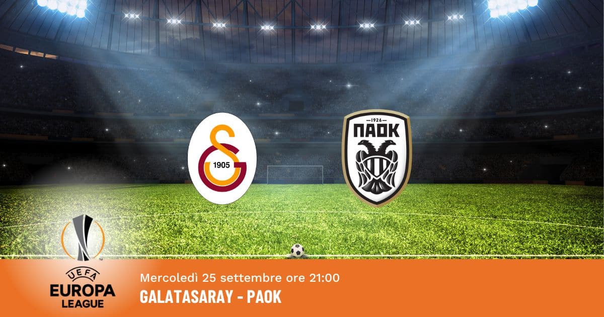 galatasaray-paok-pronostico-europa-league-25-09-2024 galatasaray-paok-pronostico-europa-league-25-09-2024