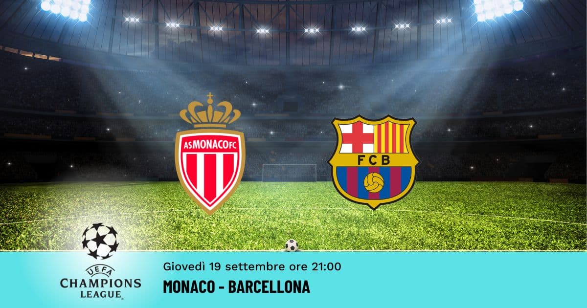 monaco-barcellona-pronostico-champions-19-09-2024 monaco-barcellona-pronostico-champions-19-09-2024