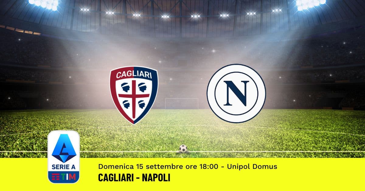 pronostico-cagliari-napoli-4-giornata-serie-a-15-settembre-2024 pronostico-cagliari-napoli-4-giornata-serie-a-15-settembre-2024