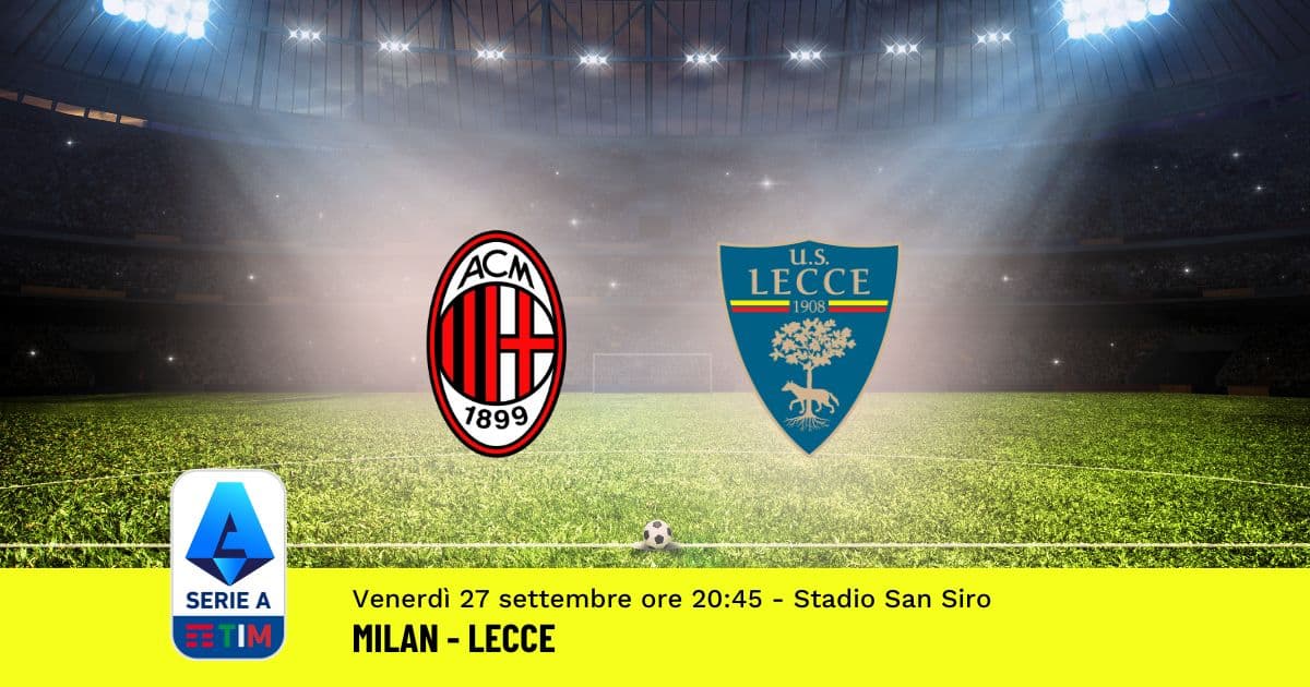 pronostico-milan-lecce-6-giornata-serie-a-27-settembre-2024 pronostico-milan-lecce-6-giornata-serie-a-27-settembre-2024